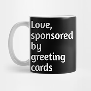 Love, sponsored by greeting cards Mug